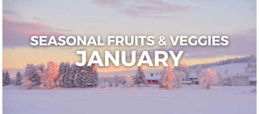 January Seasonal Fruits and Veggies: Fresh Picks to Kickstart the New Year